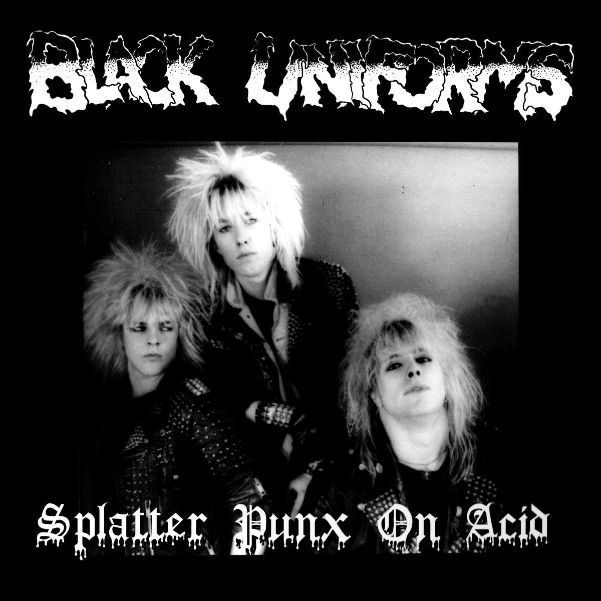Black Uniforms LP - Splatter Punx On Acid | Buy Now For 44.99