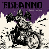 Fulanno LP - Nadie Está A Salvo Del Mal | Buy Now For 44.99