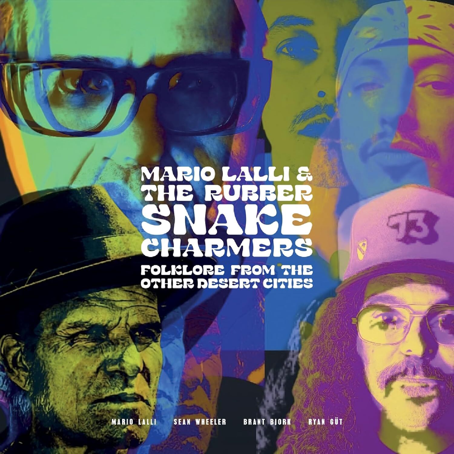 Mario Lalli & The Rubber Snake Charmers LP - Folklore From Other Desert Cities | Buy Now For 29.99