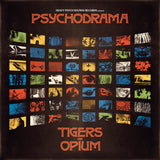 Tigers On Opium LP - Psychodrama | Buy Now For 29.99