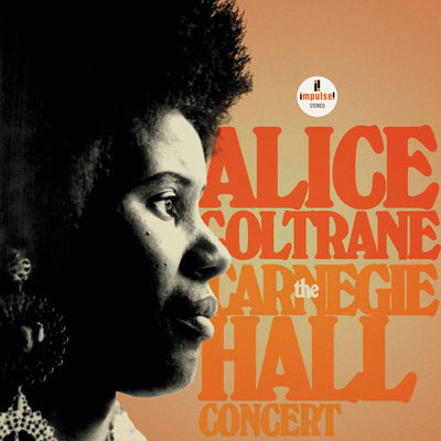 Alice Coltrane LP - The Carnegie Hall Concert | Buy Now For 59.99