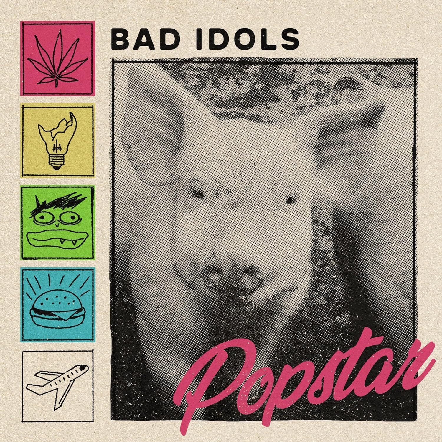 Bad Idols LP - Popstar | Buy Now For 39.99
