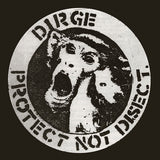 Dirge LP - Protect Not Disect (White Vinyl) | Buy Now For 22.99