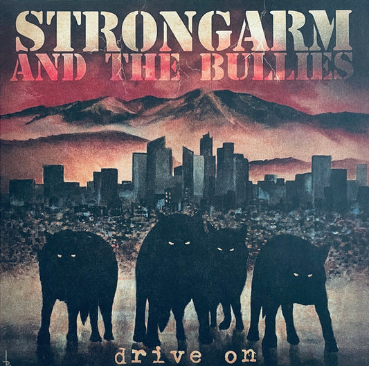 Strongarm And The Bullies LP - Drive On (Transparent Bloodred Vinyl) | Buy Now For 34.99