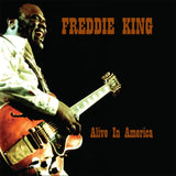 Freddie King LP - Alive In America (Red Vinyl)