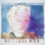 Mike Dillon LP - Suitcase Man