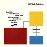 Bill Frisell LP - Orchestras | Buy Now For 59.99
