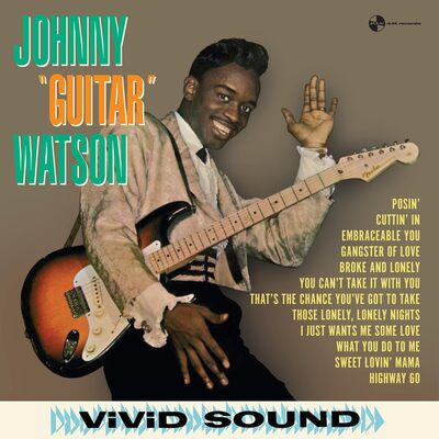 Johnny 'Guitar' Watson LP - Johnny 'Guitar' Watson | Buy Now For 29.99
