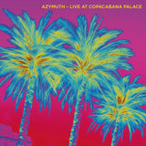 Azymuth LP - Live At Copacabana Palace (Blue/Green Vinyl) | Buy Now For 39.99