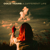 Cold Years LP - A Different Life (Half Black/Half Blood Red With White Splatter) | Buy Now For 34.99
