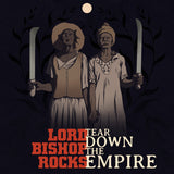 Lord Bishop Rocks LP - Tear Down The Empire | Buy Now For 49.99