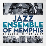 Jazz Ensemble of Memphis LP - Playing in the Yard | Buy Now For 59.99