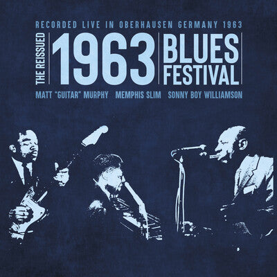 Matt Murphy, Memphis Slim & Sonny Boy Williamson LP - The Reissued 1963 Blues Festival (RSD 2024) | Buy Now For 39.99