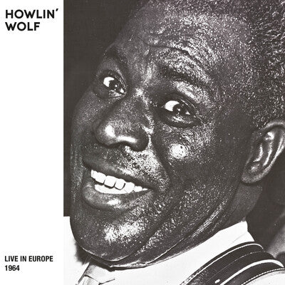Howlin' Wolf LP - Live in Europe (Bremen, 1964) [RSD 2024] | Buy Now For 39.99