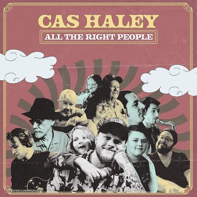 Cas Haley LP - All the Right People | Buy Now For 39.99