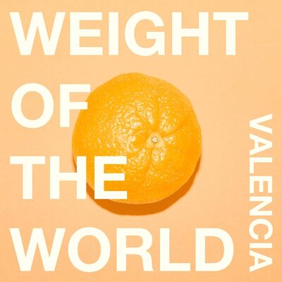 Valencia LP - Weight of the World | Buy Now For 29.99