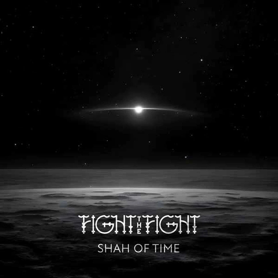 Fight The Fight LP - Shah Of Time | Buy Now For 39.99