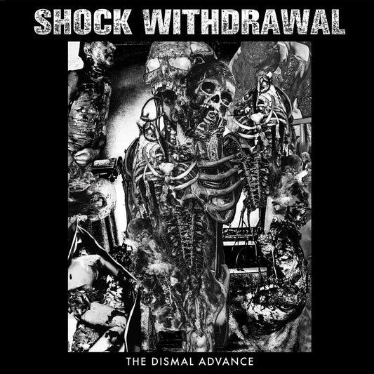 Shock Withdrawal LP - The Dismal Advance | Buy Now For 34.99