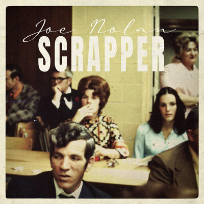 Joe Nolan LP - Scrapper | Buy Now For 44.99