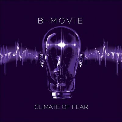B-Movie LP - Climate of Fear | Buy Now For 59.99