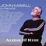 John Mayall and Friends LP - Along for the Ride | Buy Now For 44.99