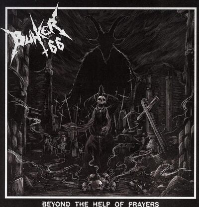 Bunker 66 LP - Beyond the Help of Prayers | Buy Now For 44.99