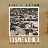 Eric Clapton LP - To Save A Child