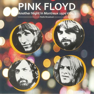 Pink Floyd LP - Another Night in Montreux 1970: Radio Broadcast- Volume 3 | Buy Now For 29.99