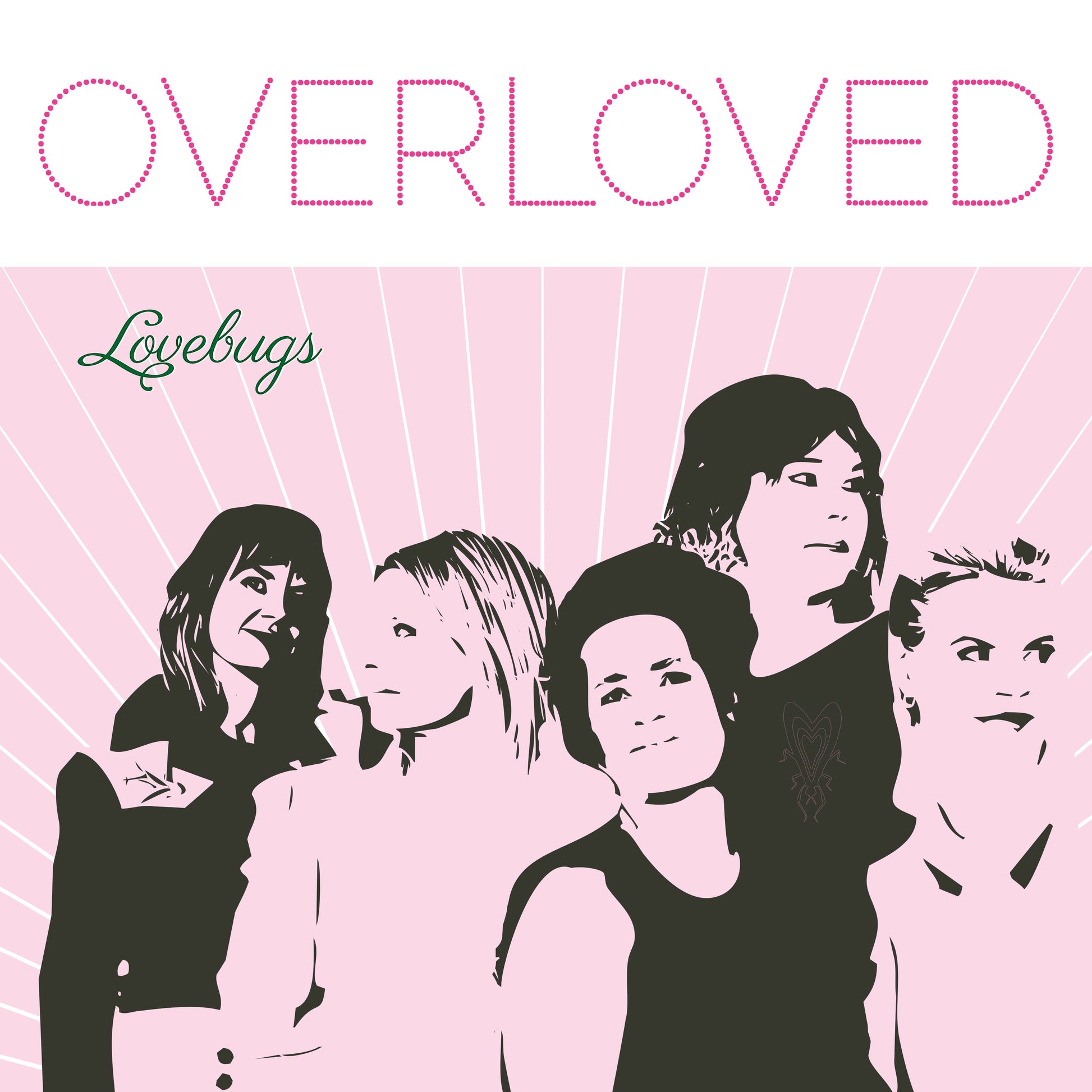 Lovebugs LP - Overloved (Ltd.Pink Vinyl) | Buy Now For 49.99