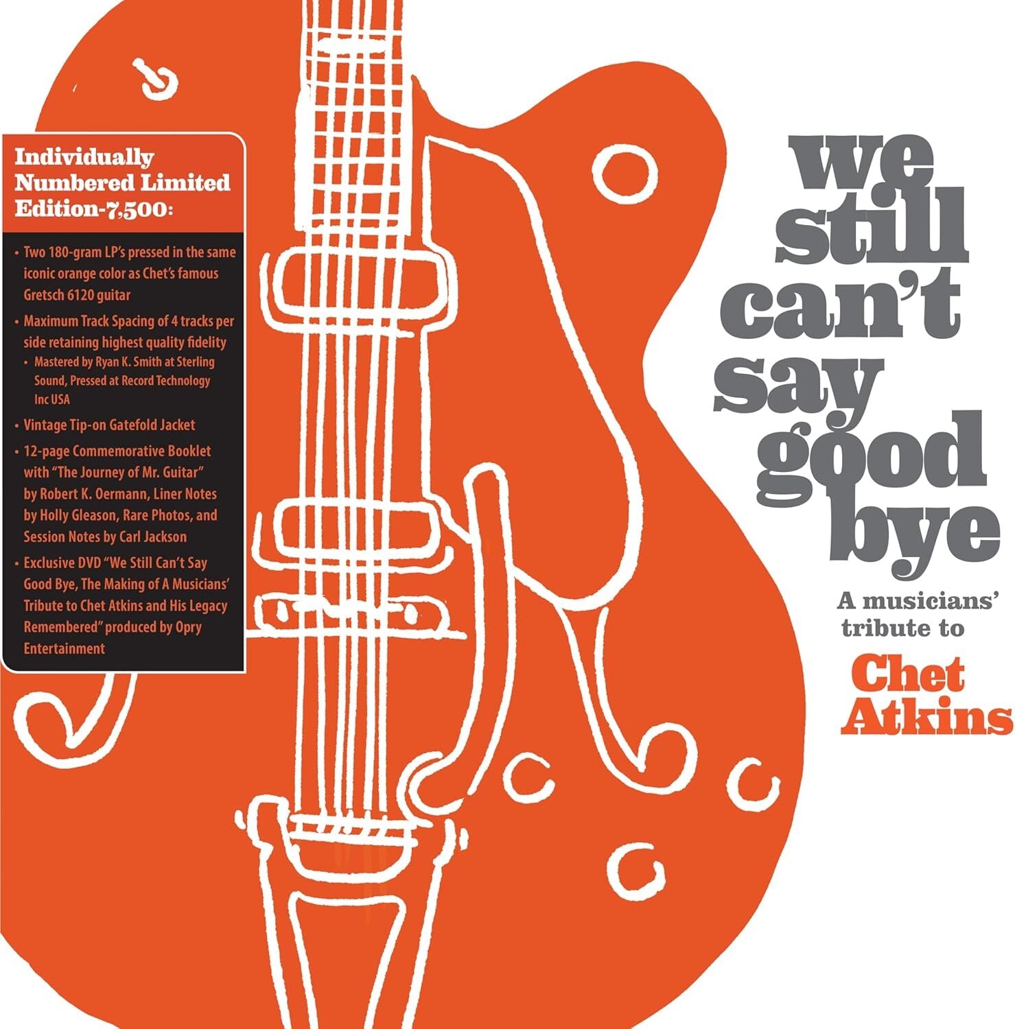 Various Artists LP - We Still Can'T Say Goodbye: A Musicians' Tribute To Chet Atkins (2 Disc Orange Vinyl Limited Edition) | Buy Now For 59.99