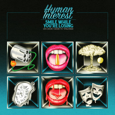 Human Interest LP - Smile While You're Losing (An Audio Guide to Wellness) | Buy Now For 34.99