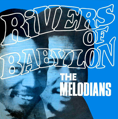 The Melodians LP - Rivers of Babylon | Buy Now For 39.99