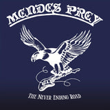 Mendes Prey LP - The Never Ending Road (2Lp) | Buy Now For 49.99