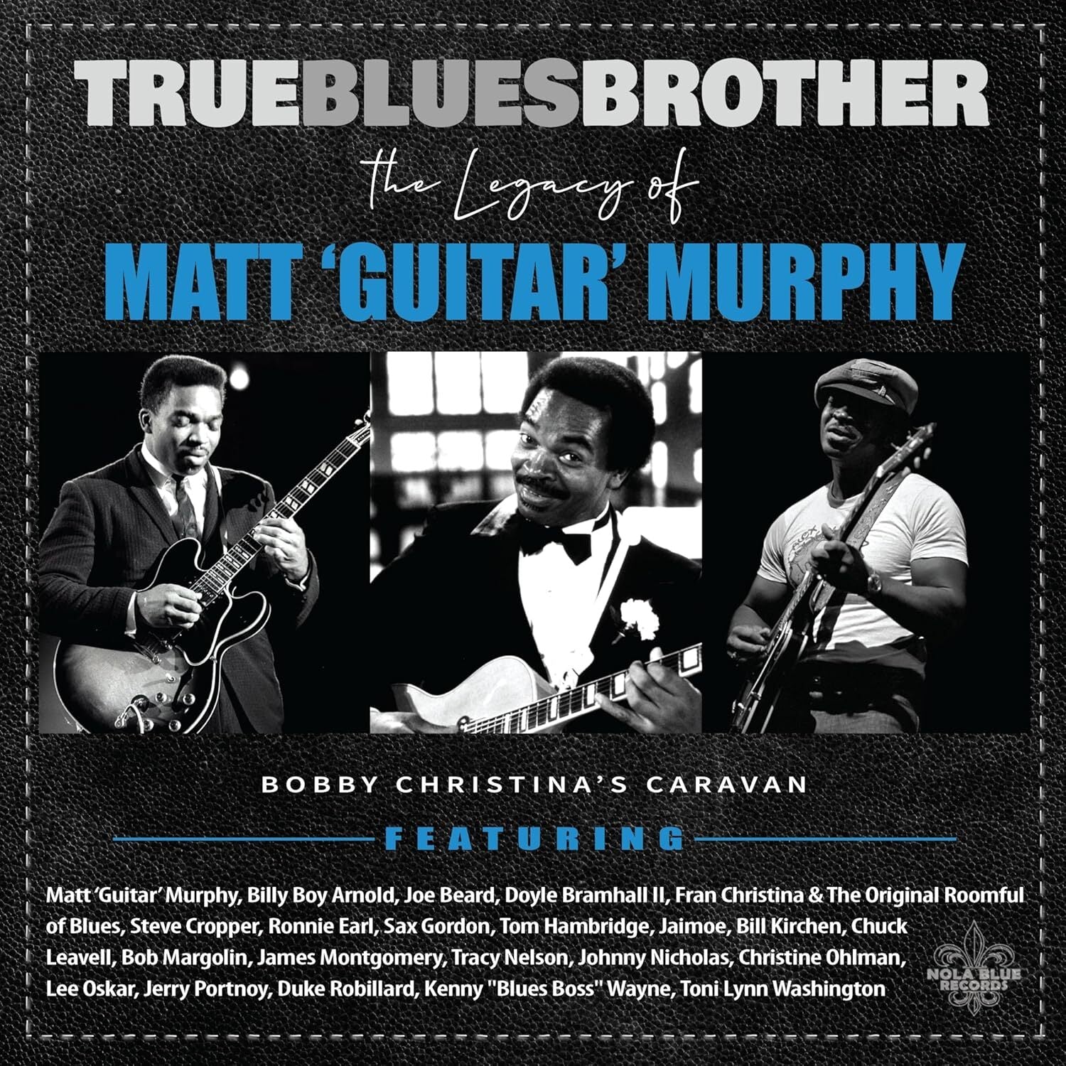 Various Artists LP - True Blues Brother: The Legacy Of Matt 'Guitar' Murphy | Buy Now For 44.99