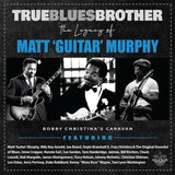 Various Artists LP - True Blues Brother: The Legacy Of Matt 'Guitar' Murphy | Buy Now For 44.99