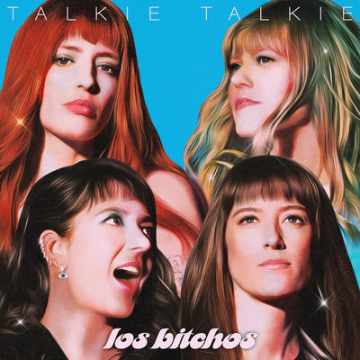 Los Bitchos LP - Talkie Talkie | Buy Now For 39.99