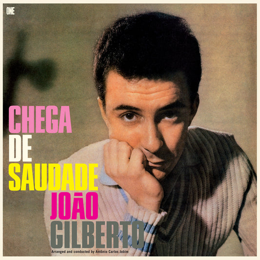 Joao Gilberto LP - Chega De Saudade (+8 Bonus Tracks) (Limited Edition)
