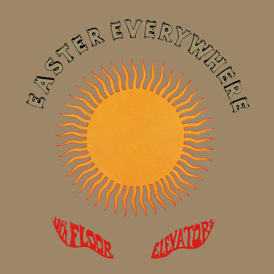 13Th Floor Elevators LP - Easter Everywhere (Half Speed Remaster)