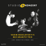 Vadim Neselovskyi'S Bez Granitz Trio LP - Studio Konzert | Buy Now For 44.99