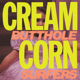 Butthole Surfers LP - Cream Corn from the Socket of Davis | Buy Now For 34.99