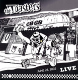 Toasters LP - Live June 28. 2002 - Cbgb