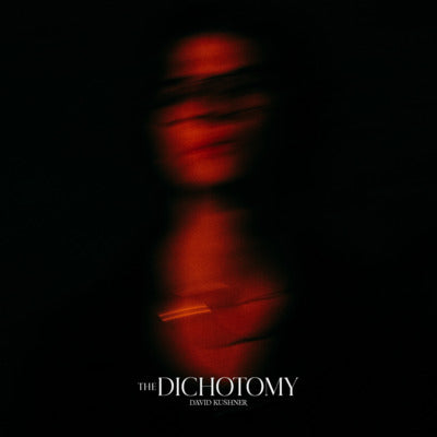 David Kushner LP - The Dichotomy | Buy Now For 49.99