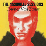 Townes Van Zandt LP - The Nashville Sessions | Buy Now For 39.99