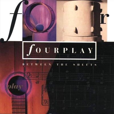 Fourplay LP - Between the Sheets | Buy Now For 79.99