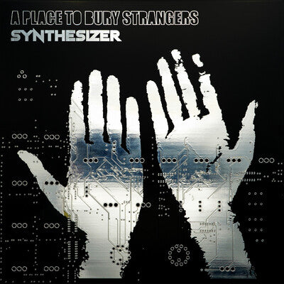 A Place to Bury Strangers LP - Synthesizer | Buy Now For 59.99