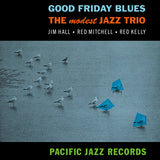 The Modest Jazz Trio LP - Good Friday Blues | Buy Now For 59.99