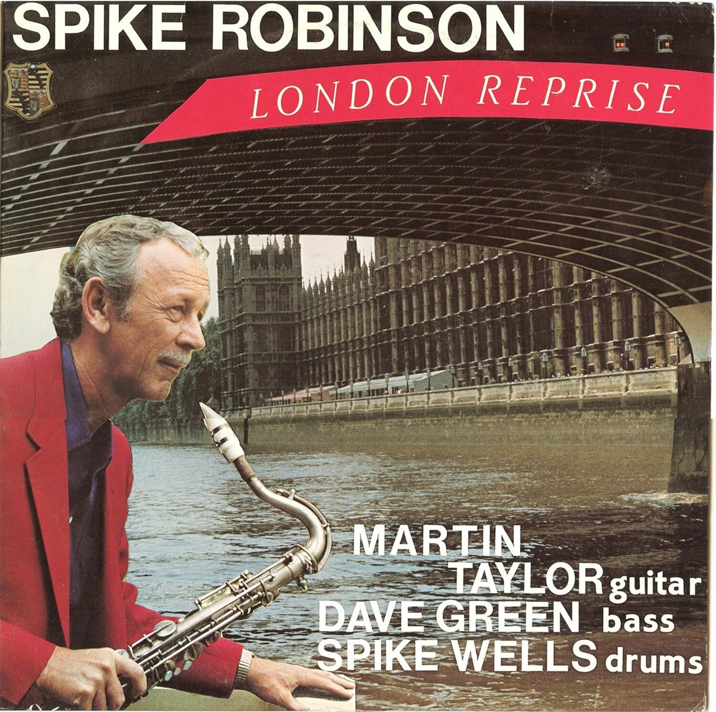 Spike Robinson & Martin Taylor & Dave Green LP - London Reprise | Buy Now For 29.99