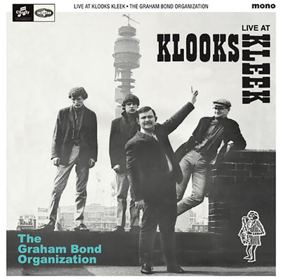 The Graham Bond Organisation LP - Live at Klook's Kleek, London, 1964 | Buy Now For 39.99