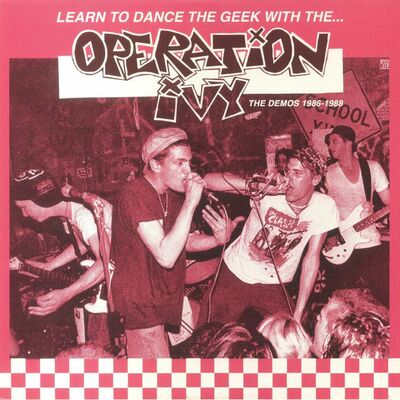 Operation Ivy LP - Learn to Dance the Geek With... The Demos 1986-1988 | Buy Now For 29.99