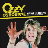 Ozzy Osbourne LP - Hang In Ruins: Live In Montreal 1981 - Fm Broadcast
